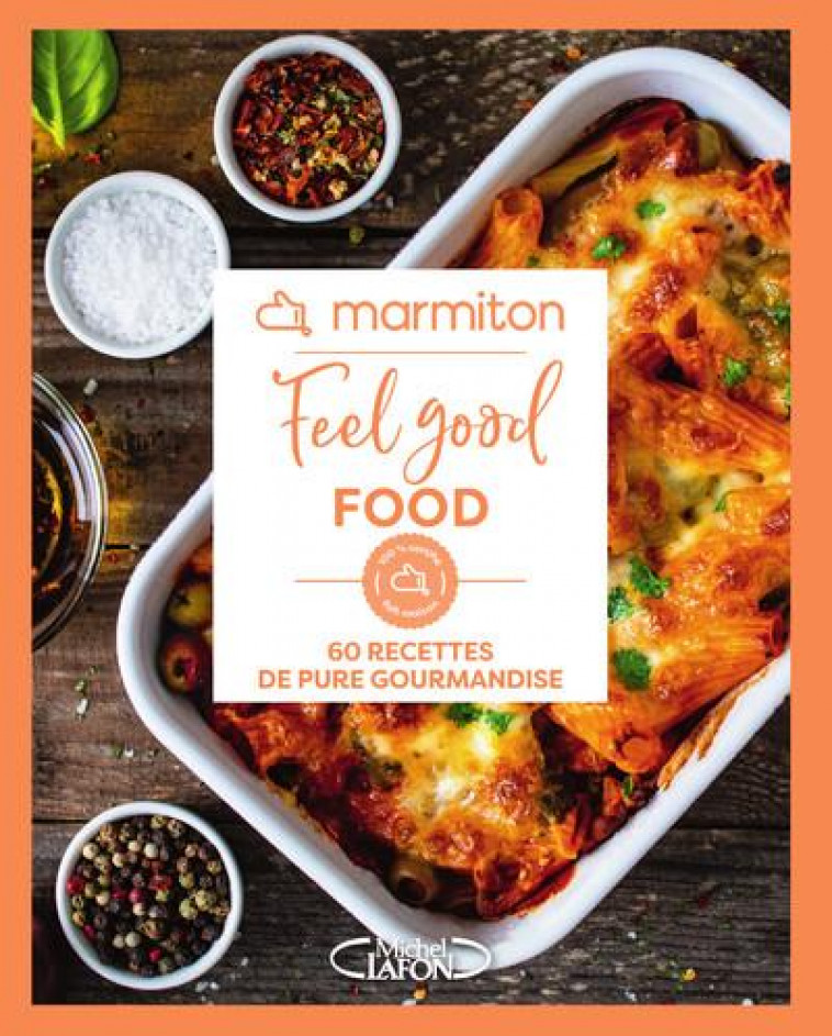 FEEL GOOD FOOD - MARMITON - MICHEL LAFON