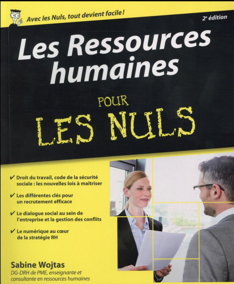 LES RESSOURCES HUMAINES POUR LES NULS, 2E - WOJTAS SABINE - First Editions