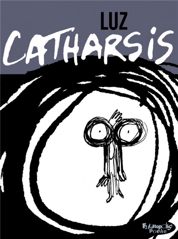 CATHARSIS (VERSION POCHE) - LUZ - GALLISOL