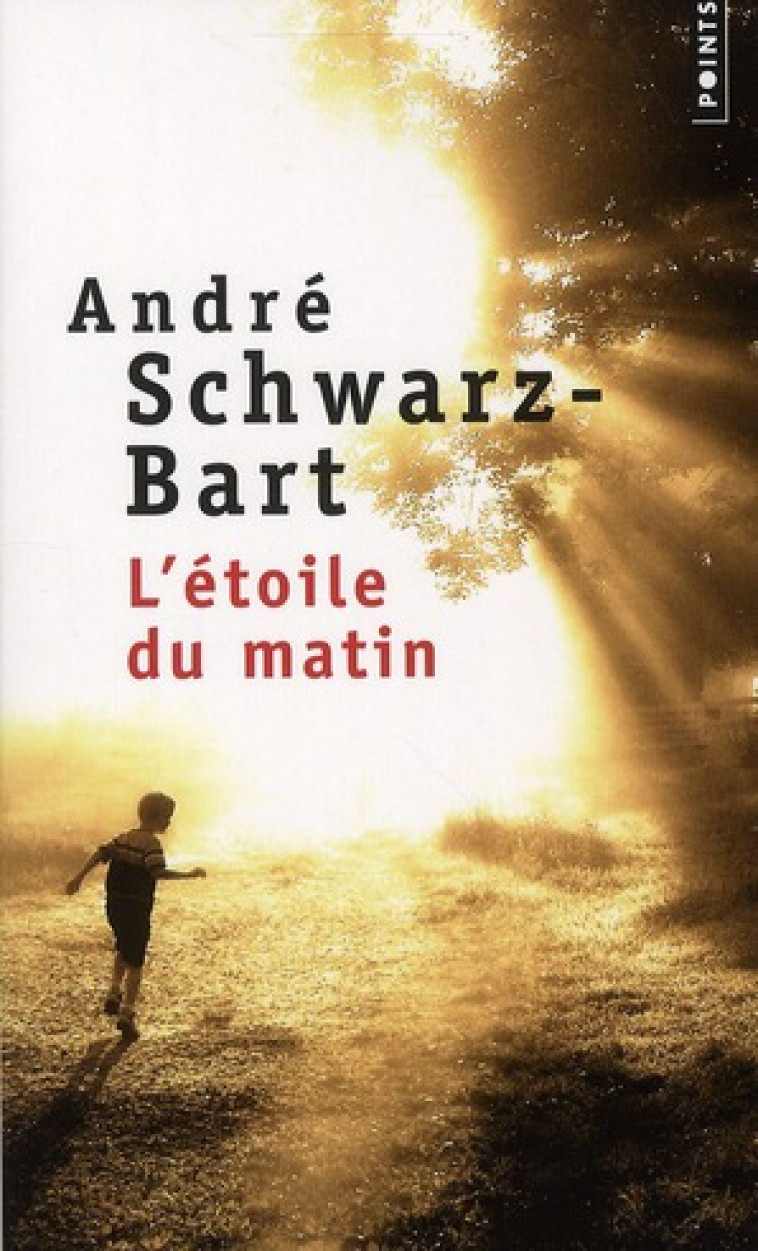 L'ETOILE DU MATIN - SCHWARZ-BART ANDRE - POINTS