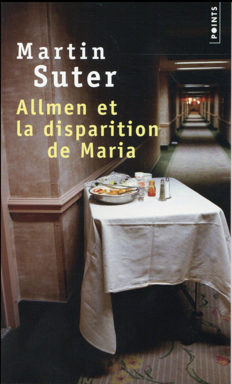 ALLMEN ET LA DISPARITION DE MARIA - SUTER MARTIN - Points