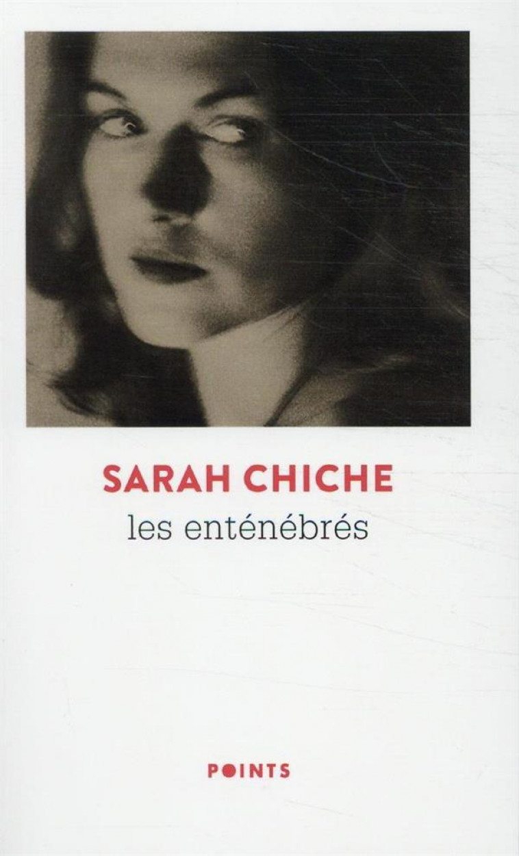 LES ENTENEBRES - CHICHE SARAH - POINTS