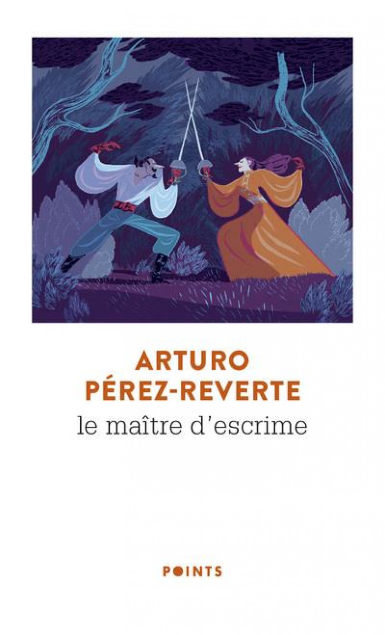 LE MAITRE D'ESCRIME - ARTURO PEREZ-REVERTE - POINTS