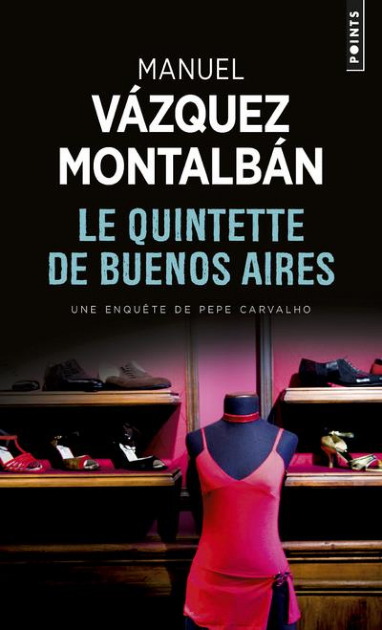 LE QUINTETTE DE BUENOS AIRES - VAZQUEZ MONTALBAN M. - POINTS