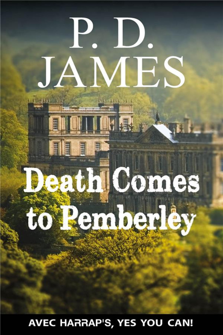 DEATH COMES TO PEMBERLEY - JAMES P.D. - Harrap 's