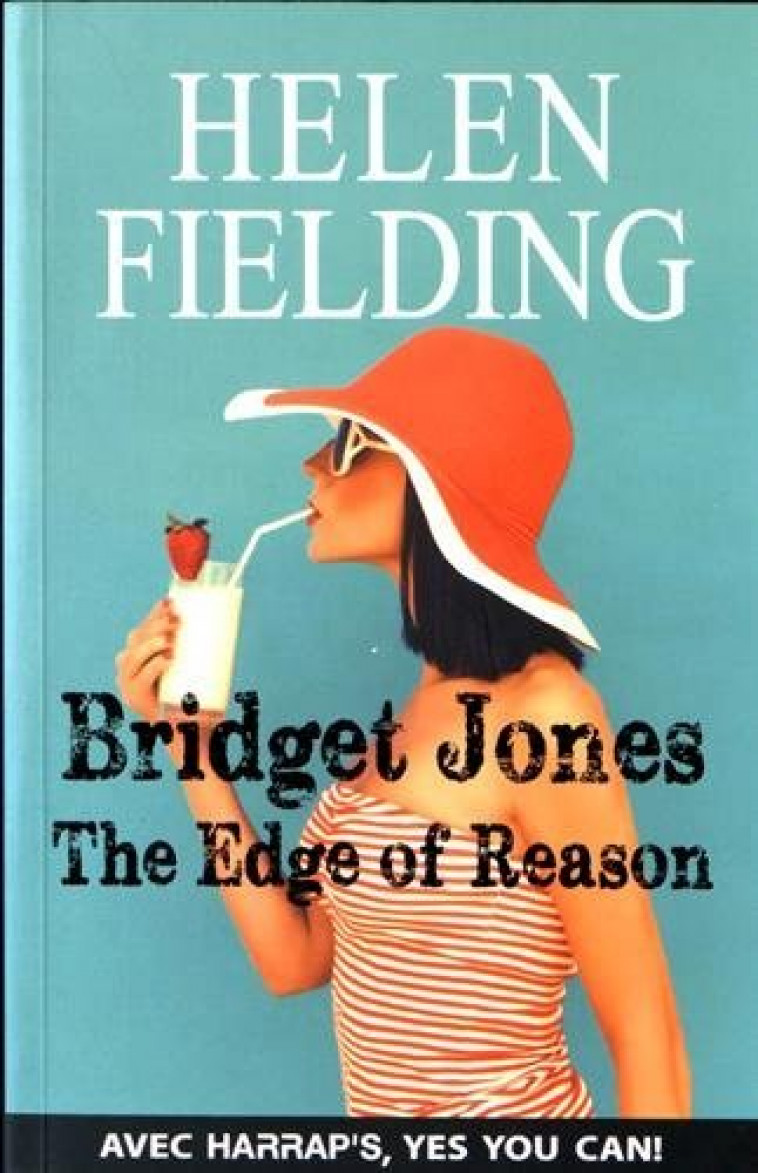 BRIDGET JONES - THE EDGE OF REASON - FIELDING HELEN - Harrap 's