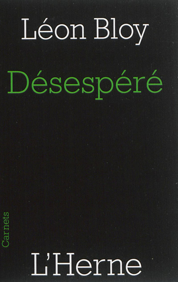 LE DESESPERE - BLOY LEON - Herne