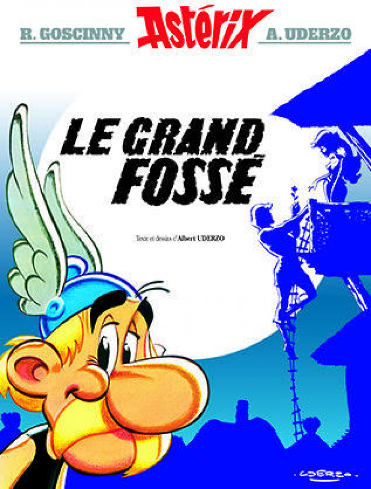 ASTERIX T25 LE GRAND FOSSE T25 - GOSCINNY/UDERZO - Albert René (Editions)
