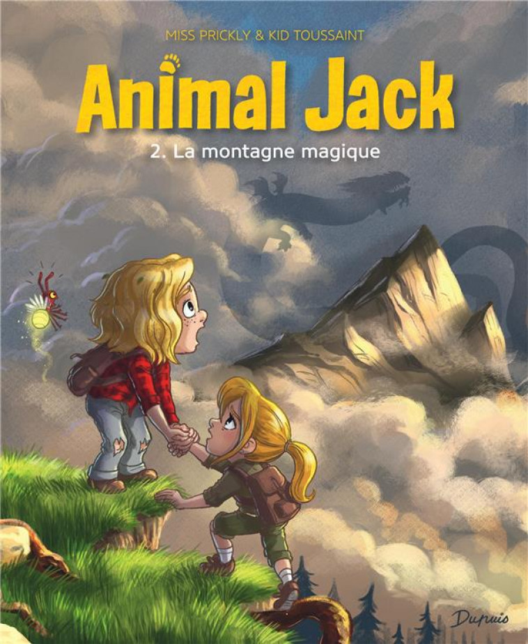 ANIMAL JACK T02 LA MONTAGNE MAGIQUE - KID TOUSSAINT - DUPUIS