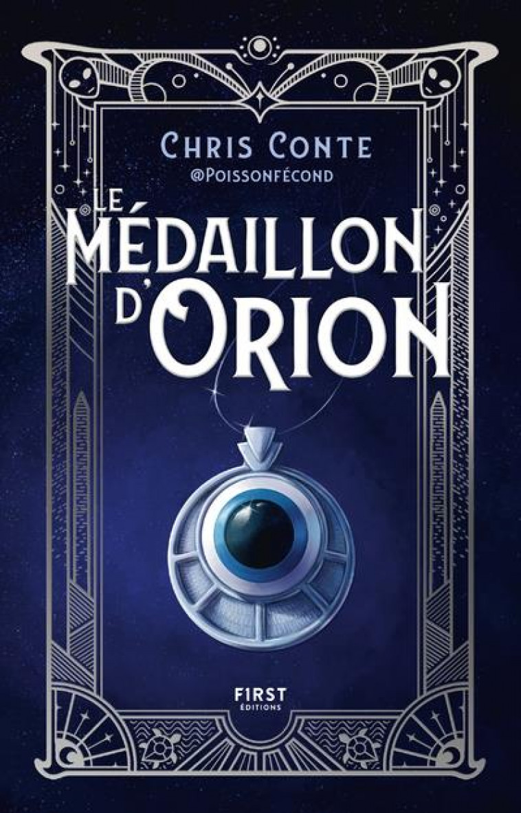 LE MEDAILLON D'ORION - CONTE CHRIS - FIRST