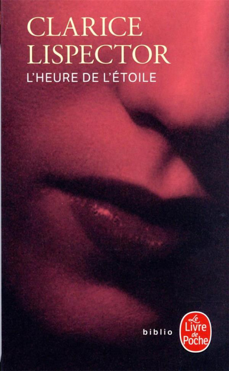 L'HEURE DE L'ETOILE - LISPECTOR CLARICE - LGF/Livre de Poche