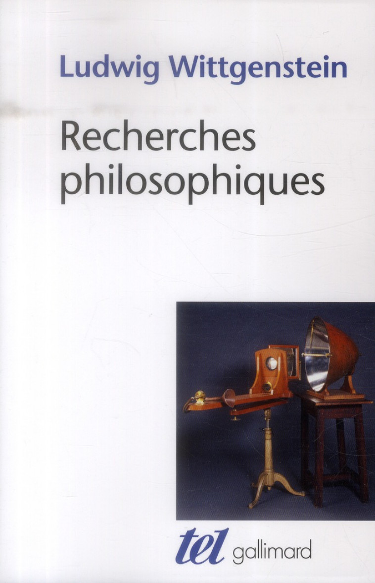 RECHERCHES PHILOSOPHIQUES - WITTGENSTEIN LUDWIG - Gallimard