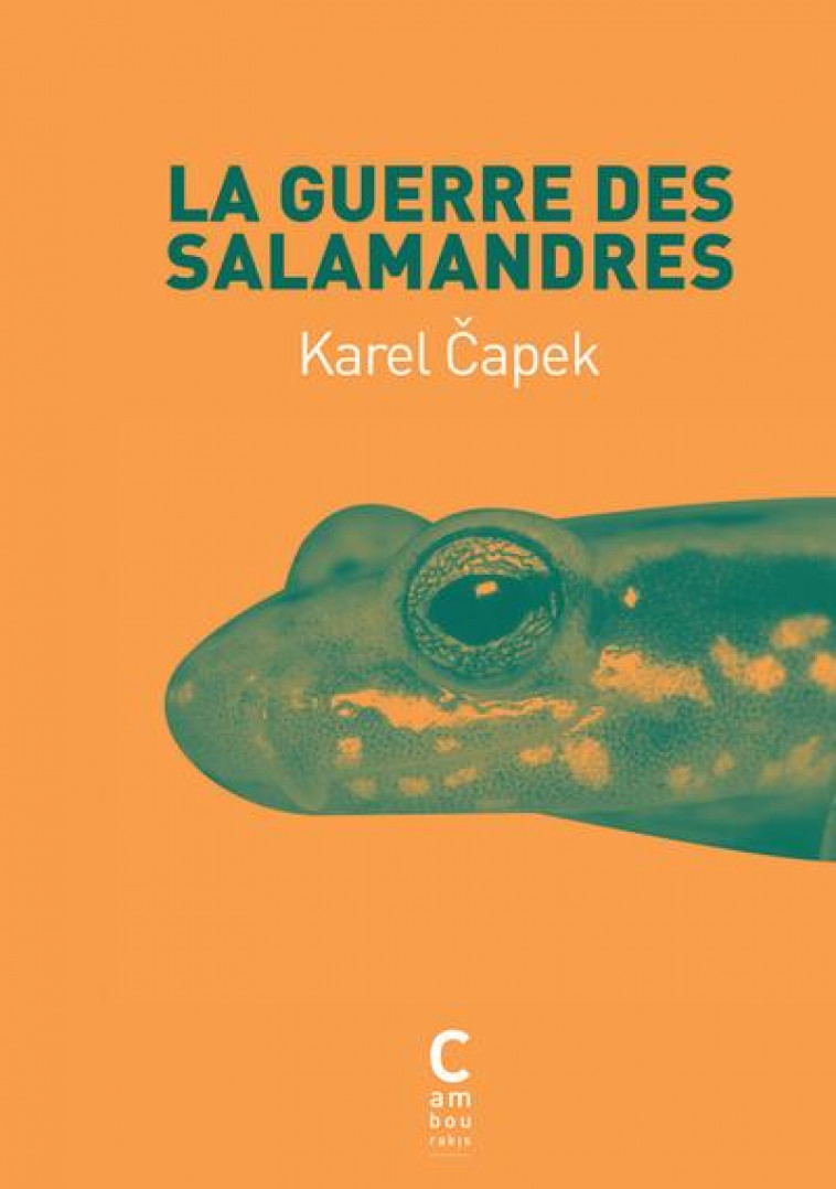LA GUERRE DES SALAMANDRES (COLLECTOR) - CAPEK KAREL - CAMBOURAKIS