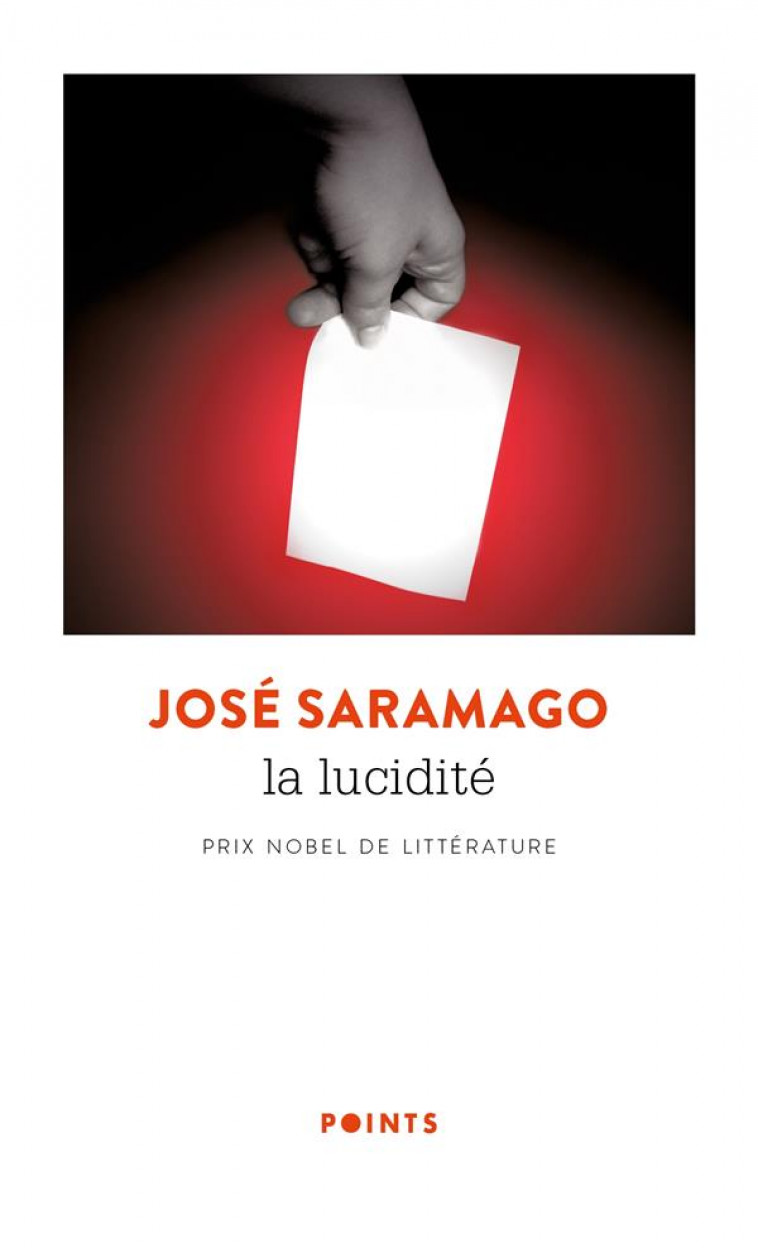 LA LUCIDITE. (REEDITION) - SARAMAGO JOSE - POINTS
