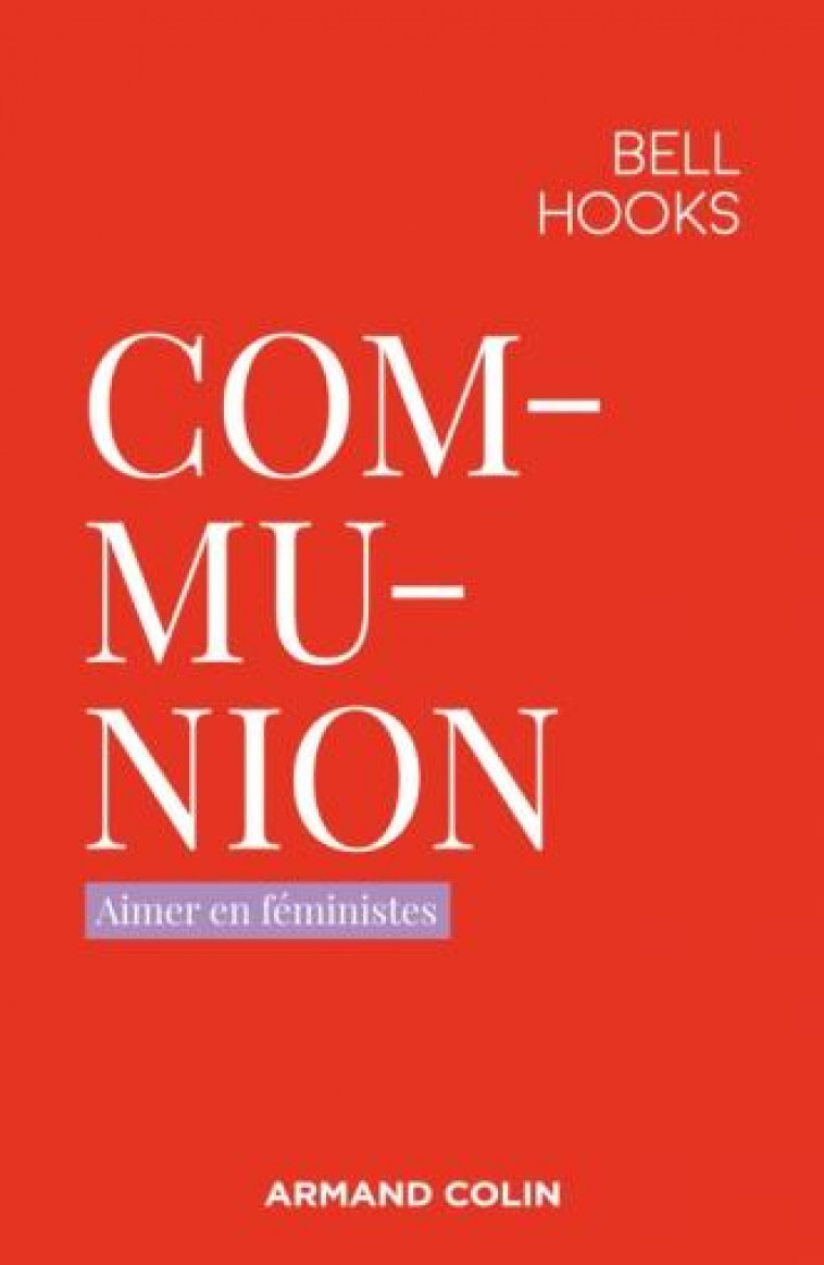 COMMUNION - AIMER EN FEMINISTES - HOOKS BELL - NATHAN