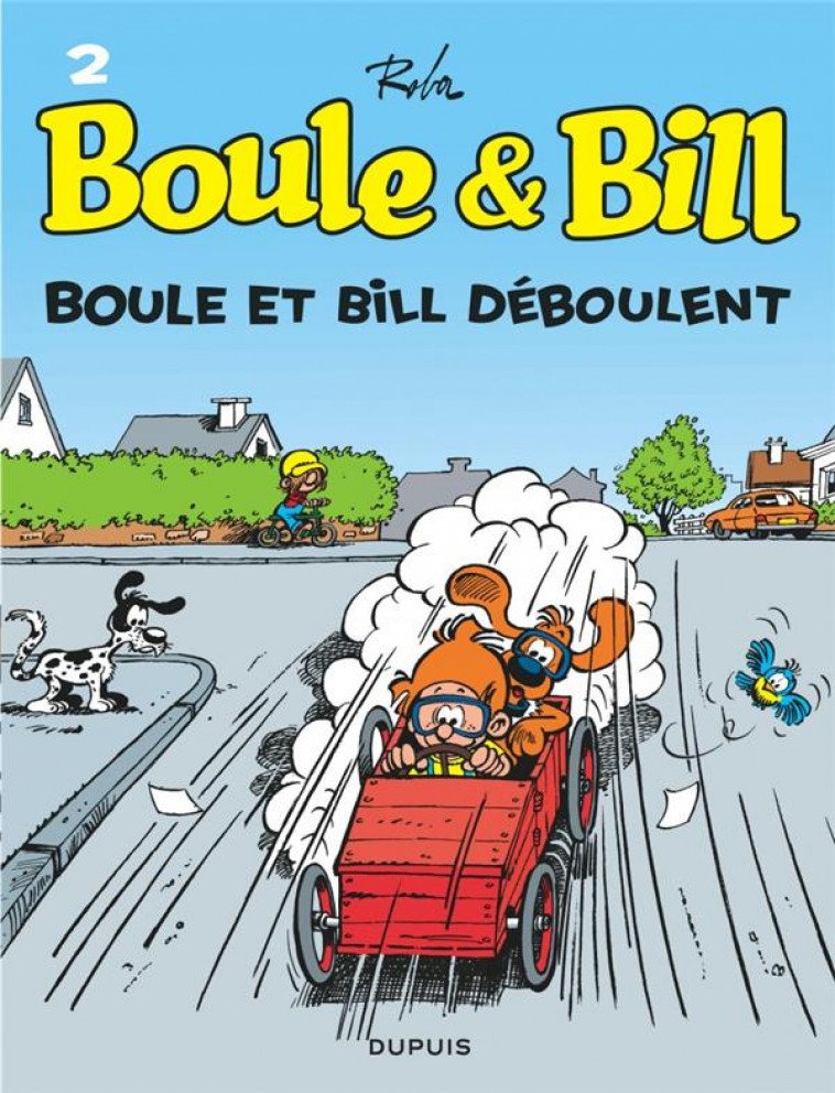 BOULE ET BILL T02 - BOULE ET BILL DEBOULENT (EDITION 2019) - ROBA JEAN - DUPUIS