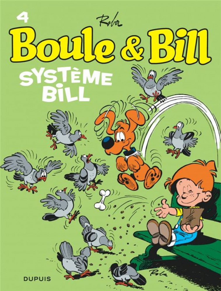 BOULE ET BILL T04 - SYSTEME BILL (EDITION 2019) - ROBA JEAN - DUPUIS