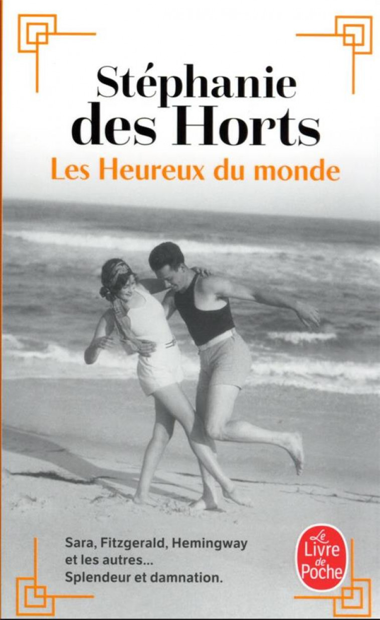 LES HEUREUX DU MONDE - DES HORTS STEPHANIE - LGF/Livre de Poche