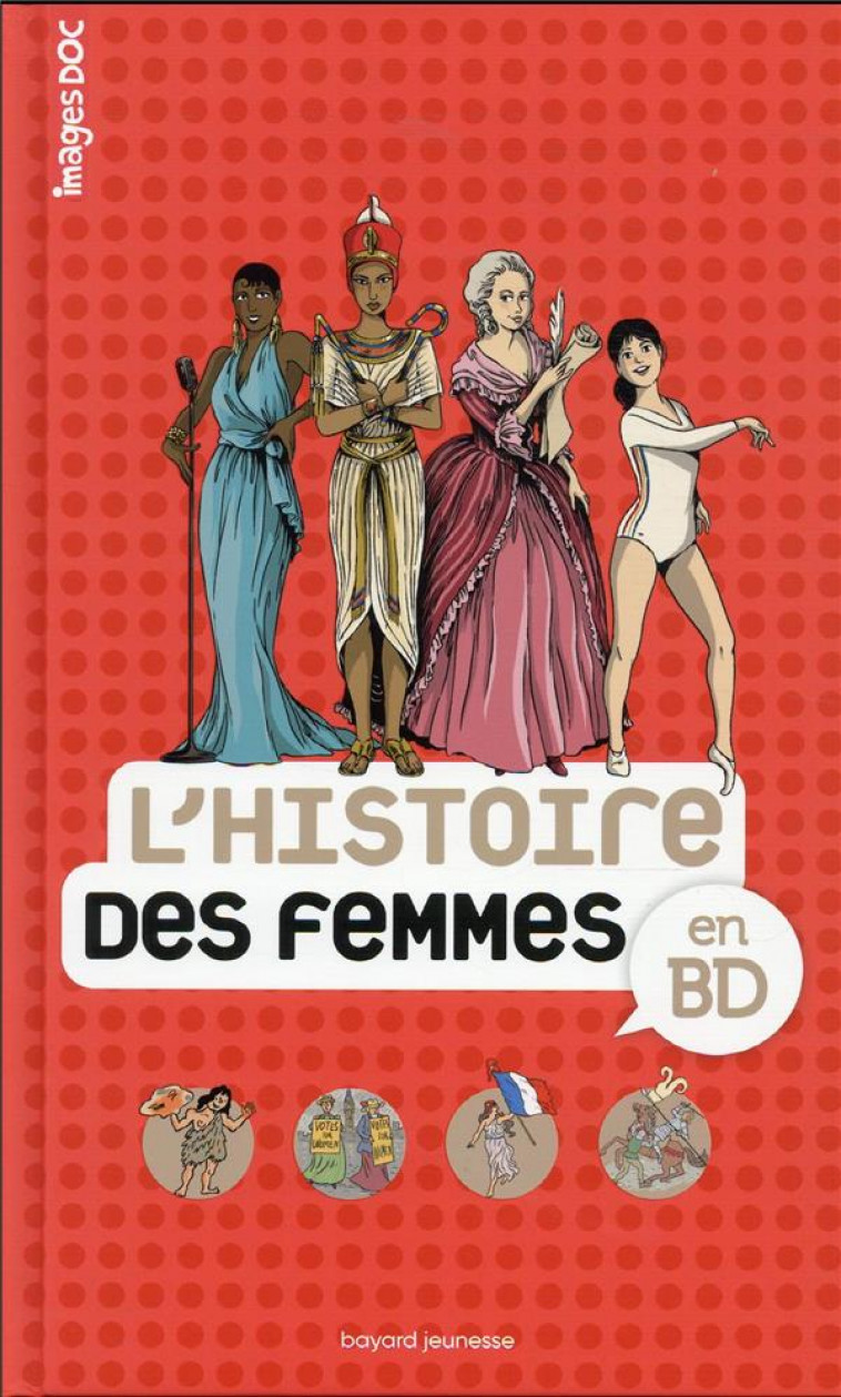L-HISTOIRE DES FEMMES EN BD - VEILLON/BOUCHIE - BAYARD JEUNESSE