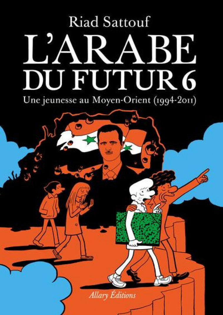 L-ARABE DU FUTUR T06 - SATTOUF RIAD - ALLARY