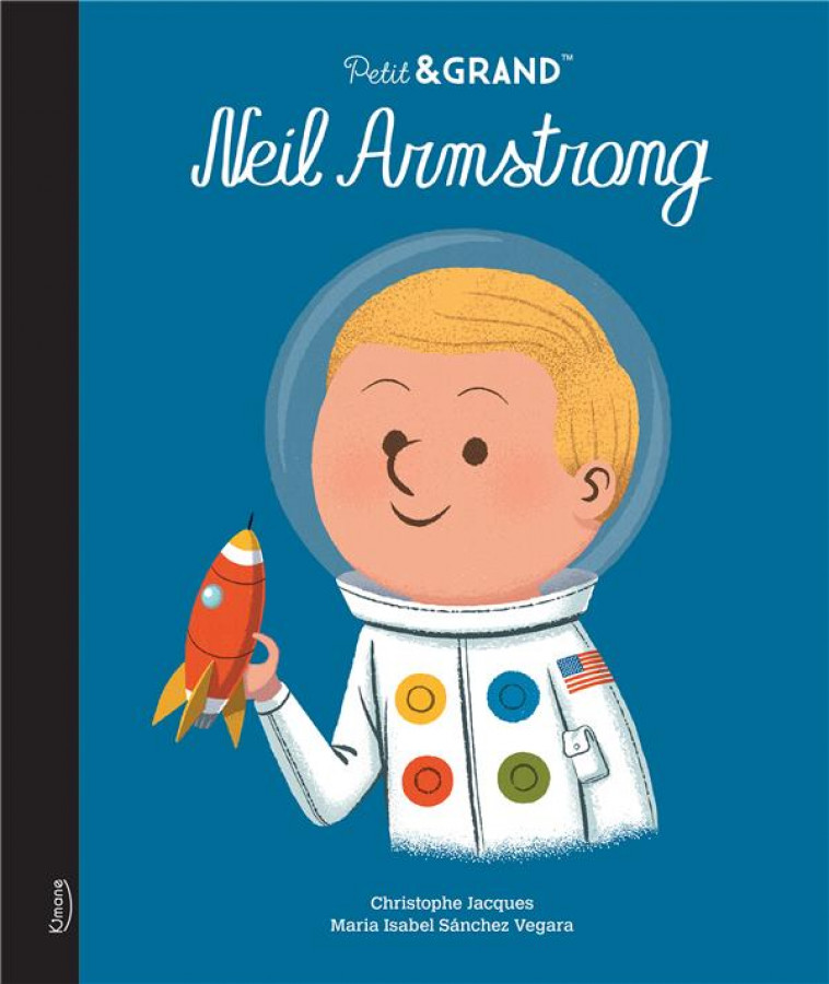 NEIL ARMSTRONG (COLL. PETIT & GRAND) - JACQUES - KIMANE
