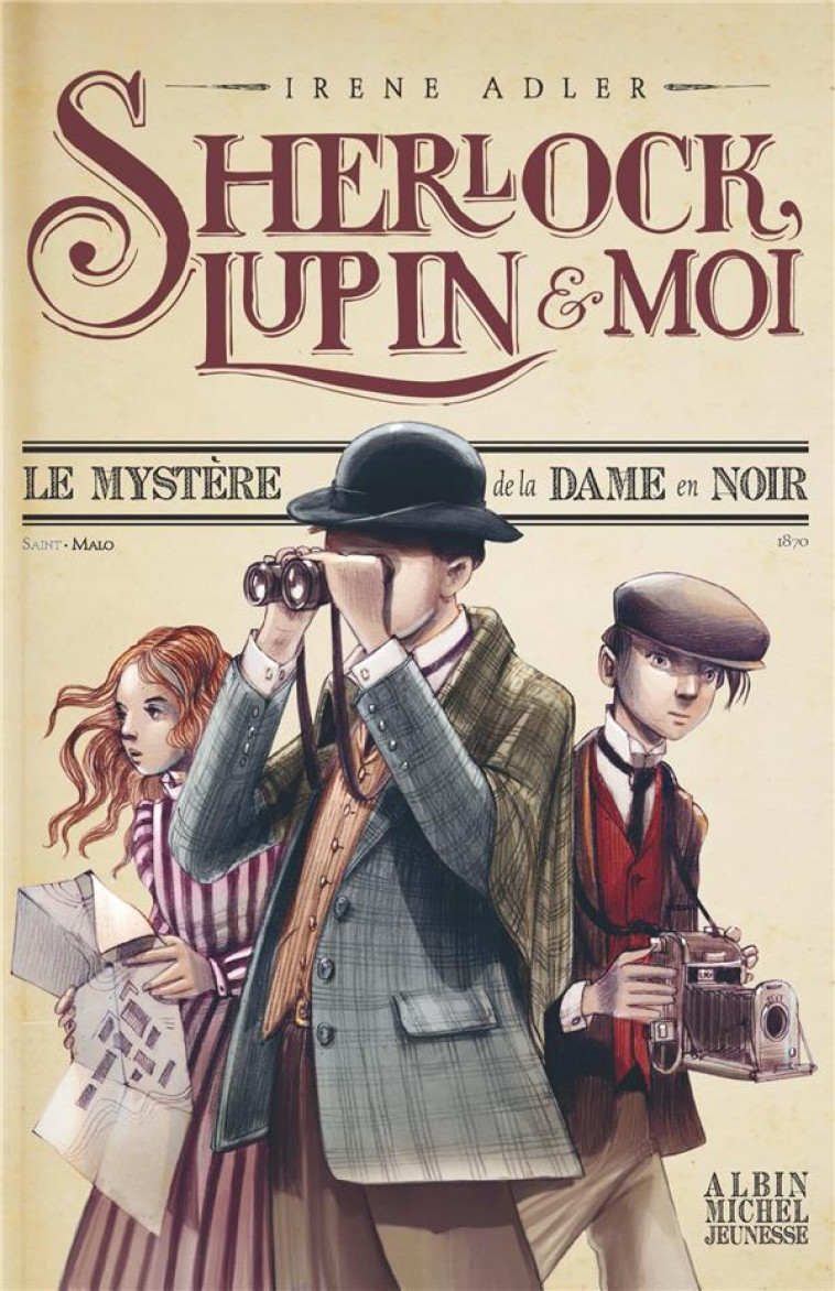 SHERLOCK LUPIN ET MOI T1 LE MYSTERE DE LA DAME EN NOIR - ADLER/BRUNO - Albin Michel-Jeunesse
