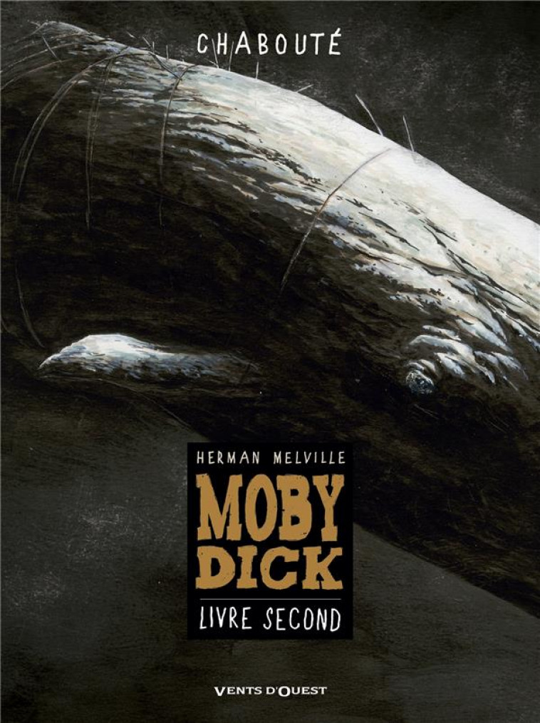MOBY DICK T2 BD - CHABOUTE CHRISTOPHE - Vents d'ouest