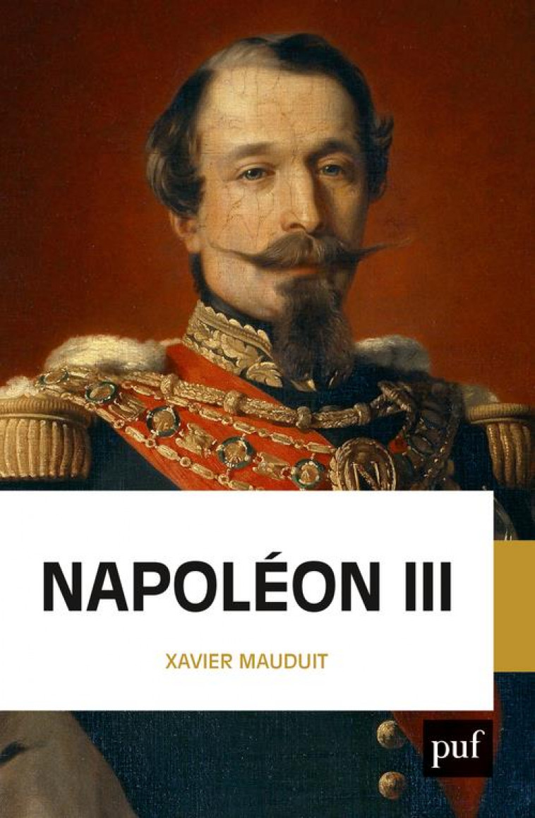 NAPOLEON III - MAUDUIT XAVIER - PUF