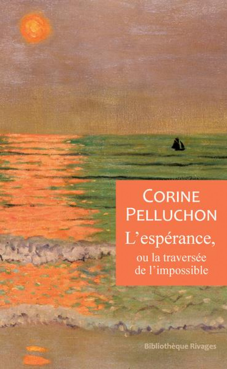L-ESPERANCE - PELLUCHON CORINE - Rivages