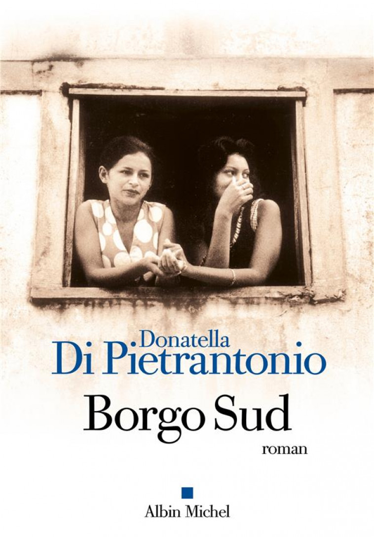 BORGO SUD - DI PIETRANTONIO D. - ALBIN MICHEL