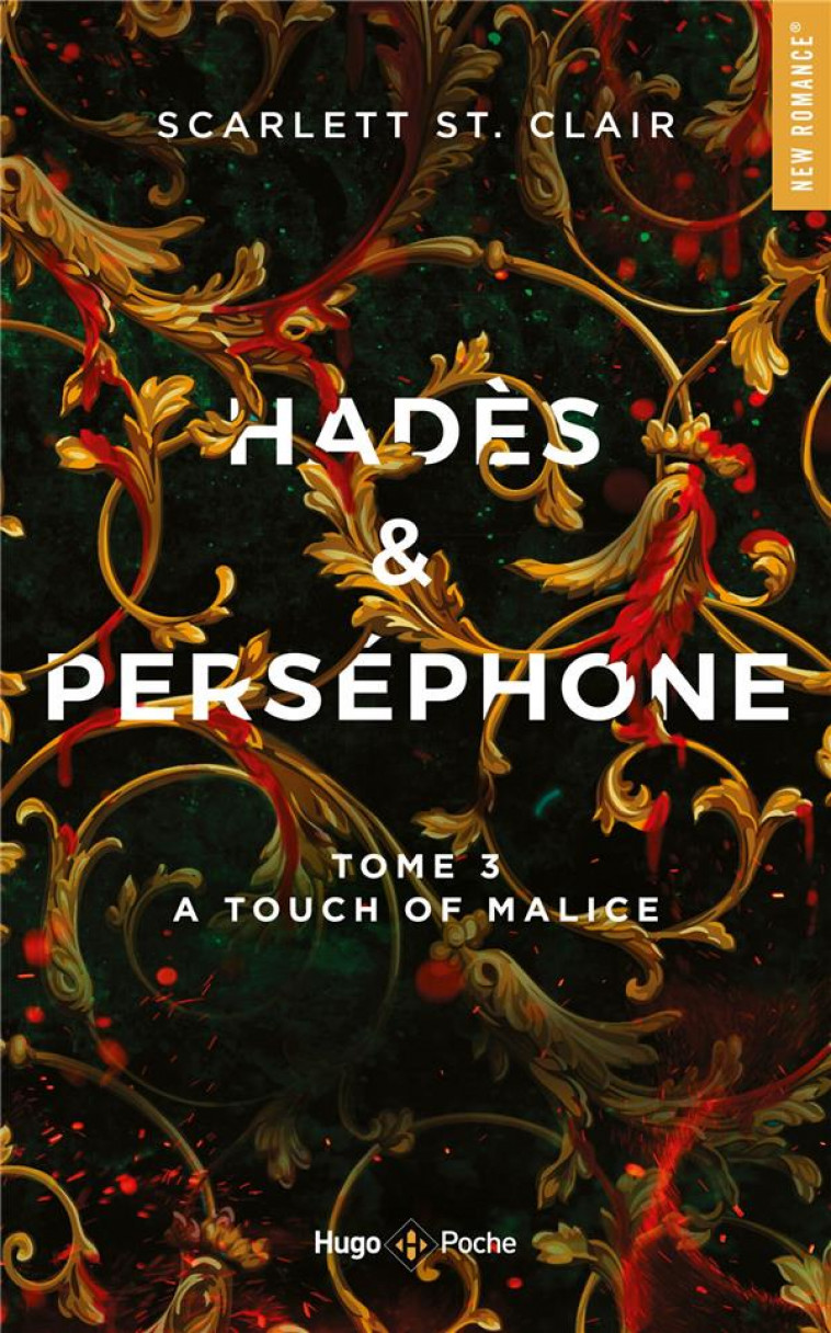 HADES ET PERSEPHONE T.3 : A TOUCH OF MALICE - ST. CLAIR, SCARLETT - HUGO JEUNESSE