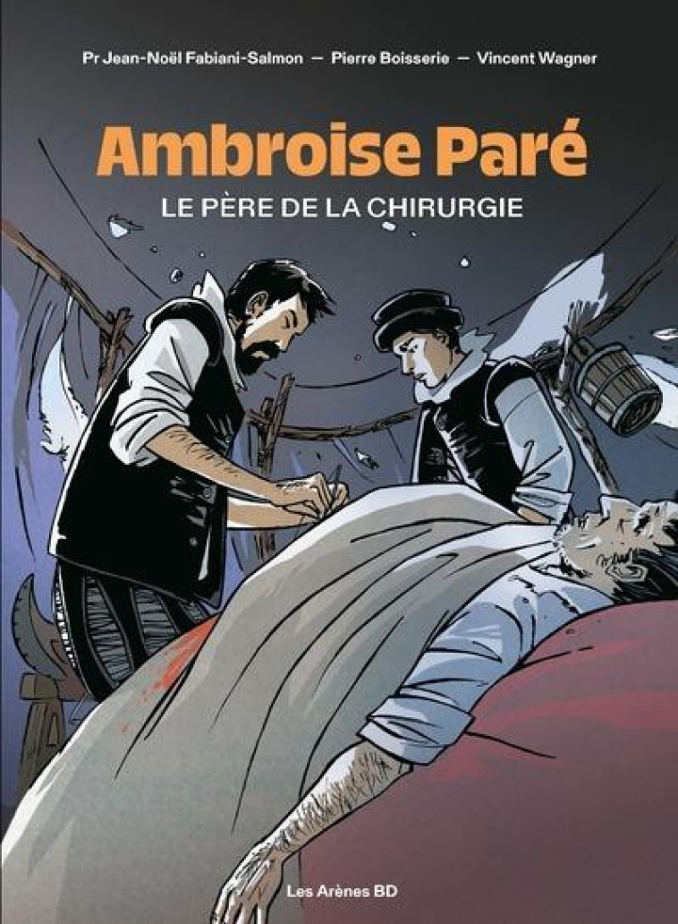 AMBROISE PARE - BOISSERIE/WAGNER - ARENES