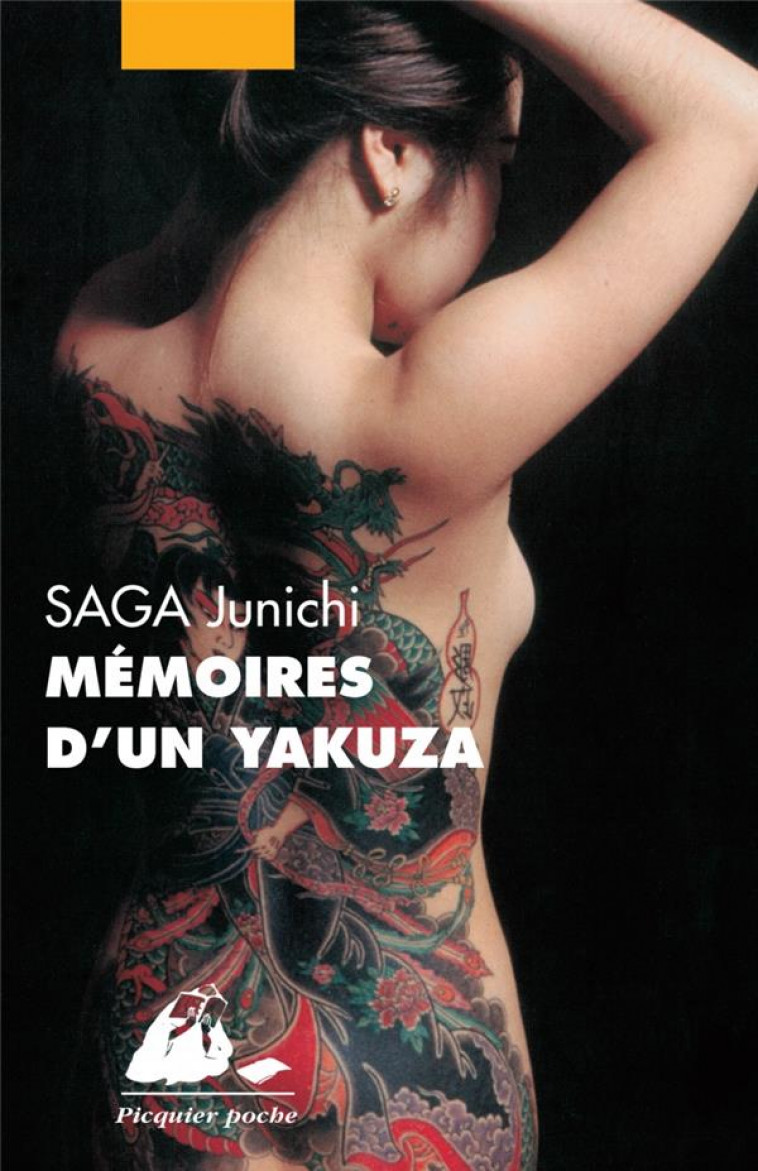 MEMOIRES D-UN YAKUZA - SAGA JUNICHI - PICQUIER