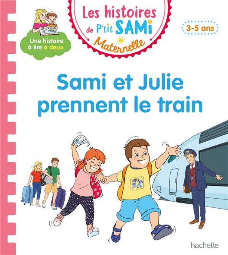 SAMI ET JULIE PRENNENT LE TRAIN   PTIT SAMI - PORTELLA/BOYER - HACHETTE