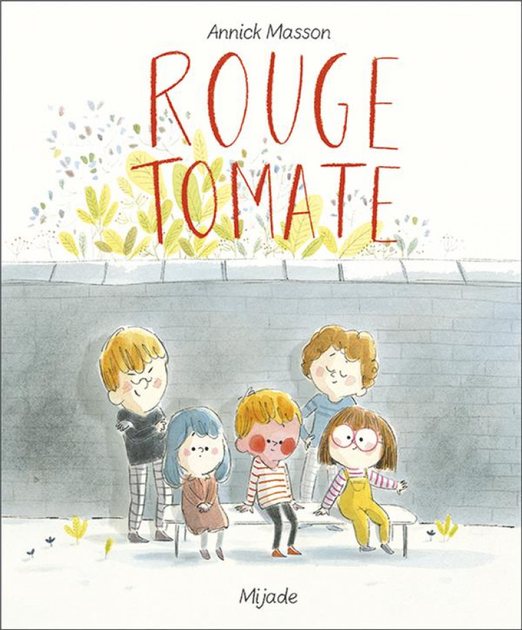 ROUGE TOMATE - MASSON ANNICK - MIJADE