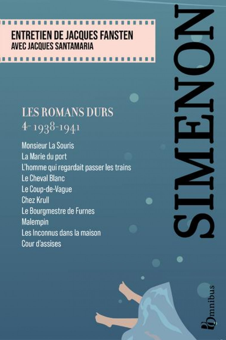 LES ROMANS DURS, TOME 4 - 2023 - SIMENON/FANSTEN - PRESSES CITE