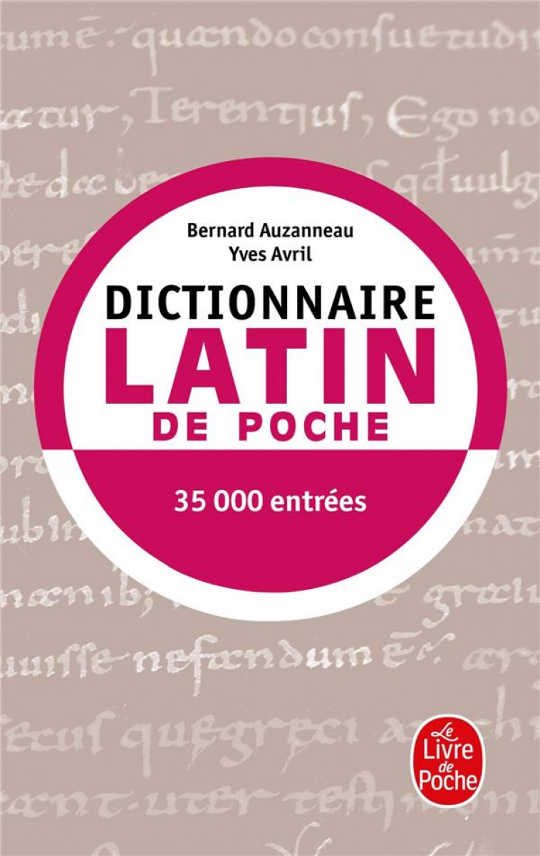 DICTIONNAIRE LATIN DE POCHE - AUZANNEAU/AVRIL - LGF/Livre de Poche