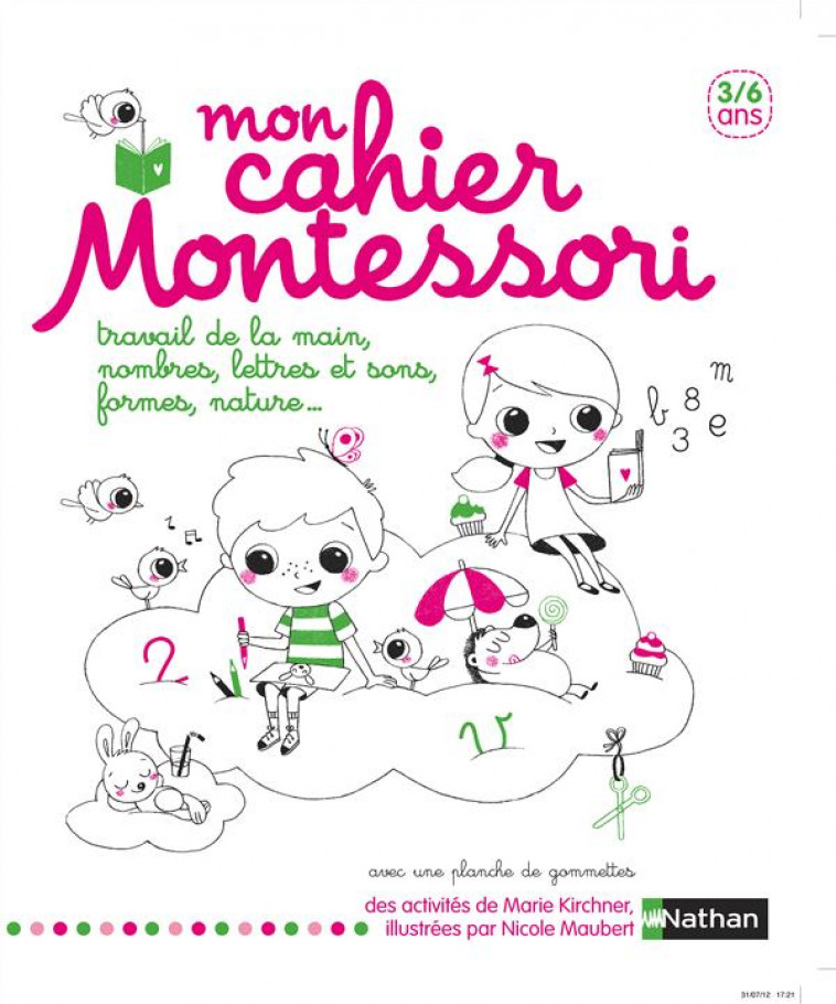 MON CAHIER MONTESSORI 3-6 ANS - KIRCHNER/MAUBERT - NATHAN