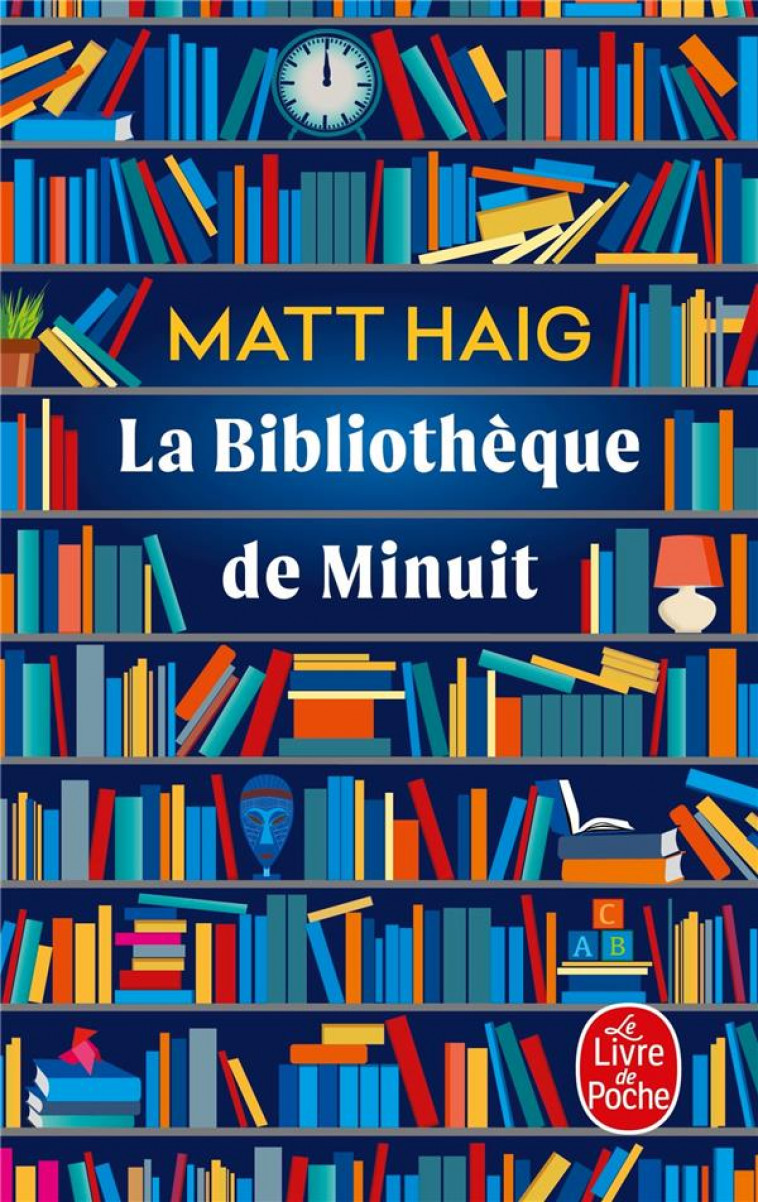 LA BIBLIOTHEQUE DE MINUIT - HAIG MATT - LGF/Livre de Poche