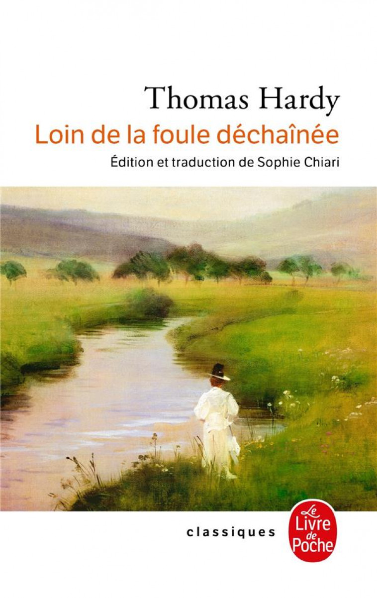 LOIN DE LA FOULE DECHAINEE - HARDY THOMAS - LGF/Livre de Poche