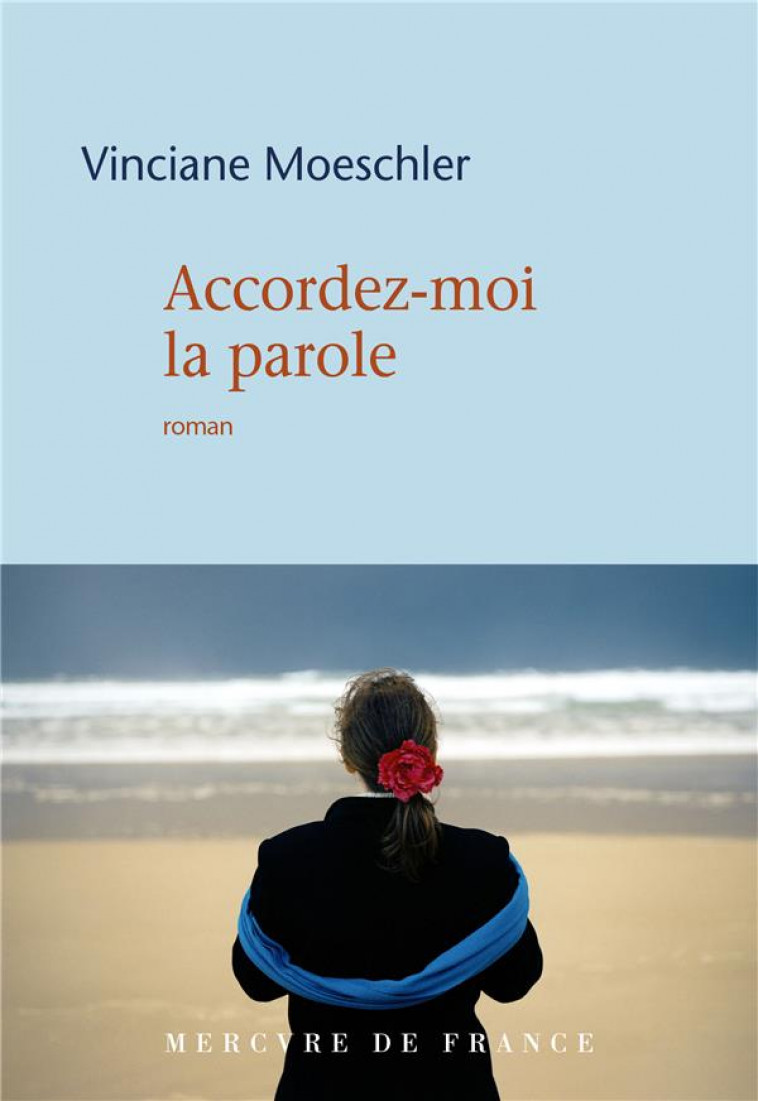 ACCORDEZ-MOI LA PAROLE - MOESCHLER VINCIANE - MERCURE DE FRAN