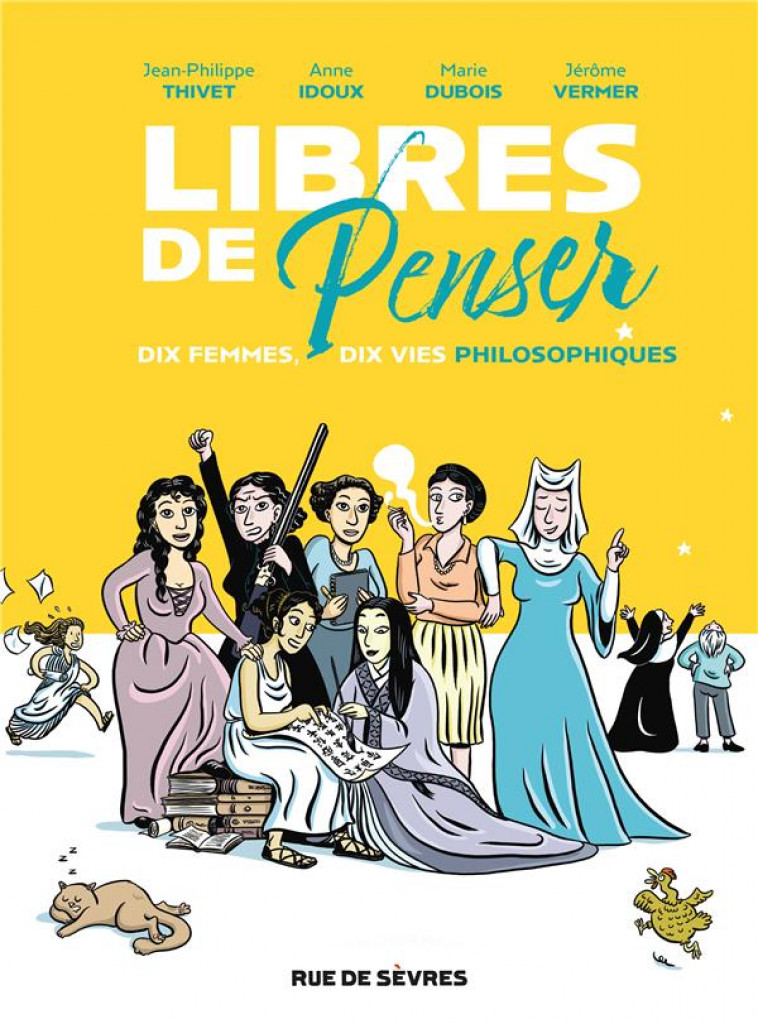 LIBRES DE PENSER - THIVET/DUBOIS/VERMER - RUE DE SEVRES