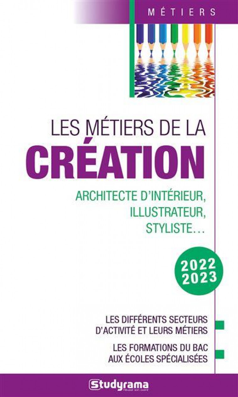 LES METIERS DE LA CREATION - 2023 - 2024 - COLLECTIF STUDYRAMA - STUDYRAMA