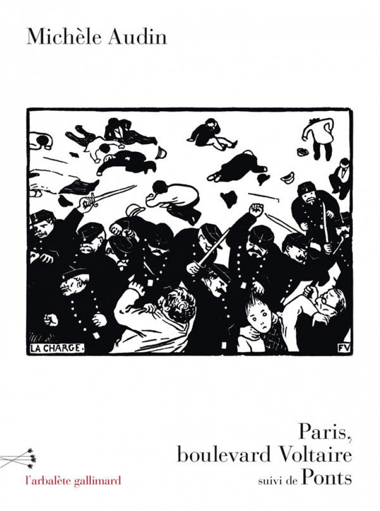 PARIS, BOULEVARD VOLTAIRE SUIVI DE PONTS - AUDIN MICHELE - GALLIMARD