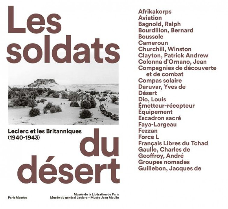 ALLIES DANS LE DESERT - LECLERC ET LES BRITANNIQUES - COLLECTIF - PARIS MUSEES