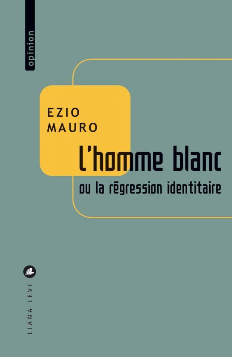 L-HOMME BLANC - MAURO EZIO - LEVI