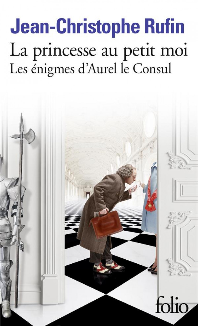LA PRINCESSE AU PETIT MOI - LES ENIGMES D-AUREL LE CONSUL IV - RUFIN J-C. - GALLIMARD