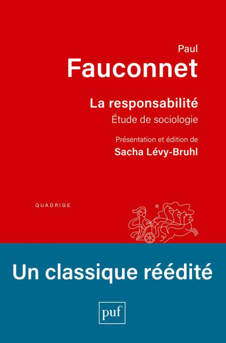 LA RESPONSABILITE - ETUDE DE SOCIOLOGIE - FAUCONNET PAUL - PUF