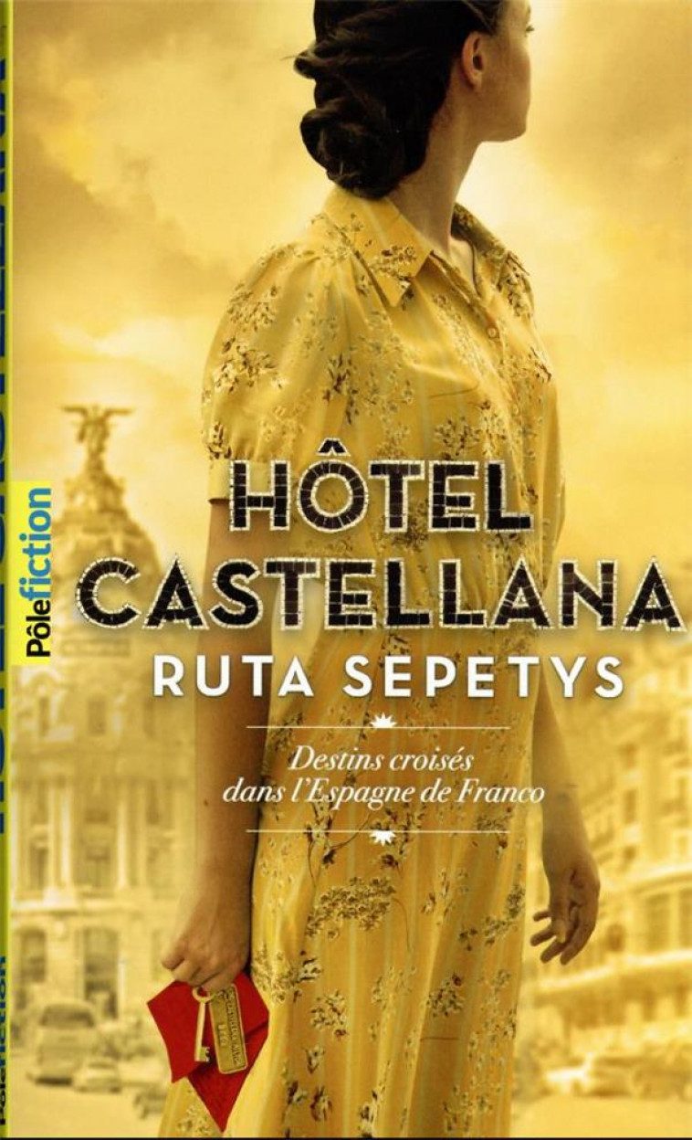 HOTEL CASTELLANA - SEPETYS RUTA - GALLIMARD