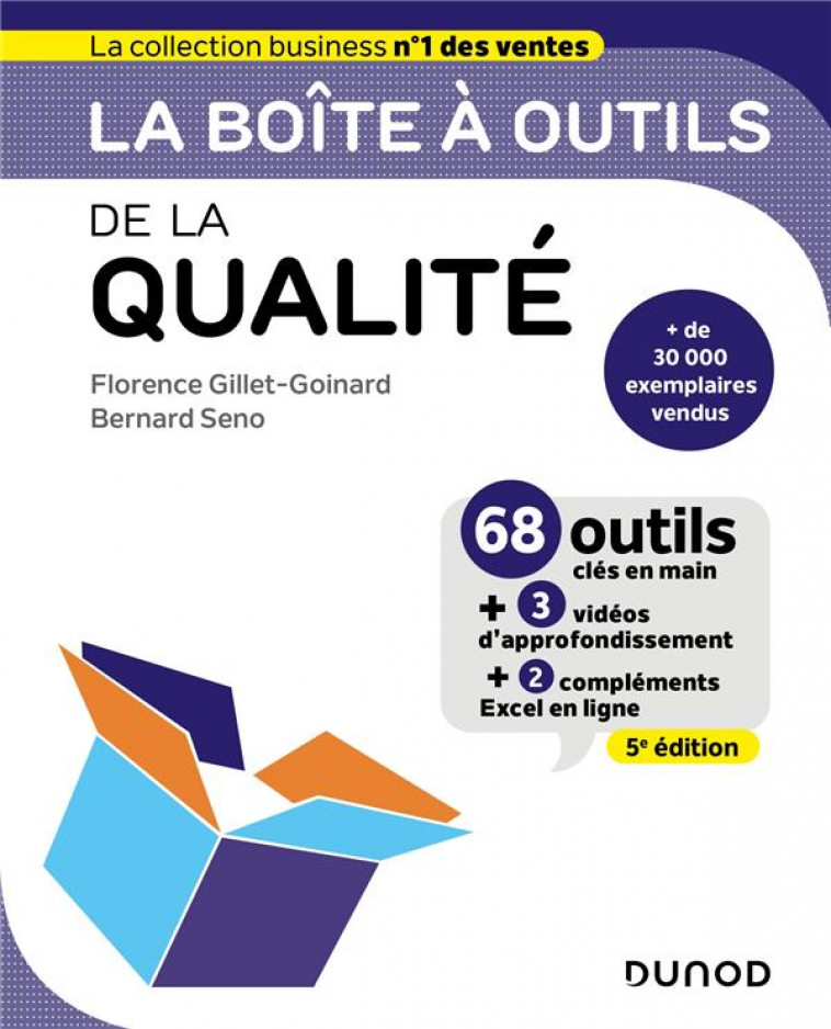 LA BOITE A OUTILS DE LA QUALITE - 5E ED. - GILLET-GOINARD/SENO - DUNOD